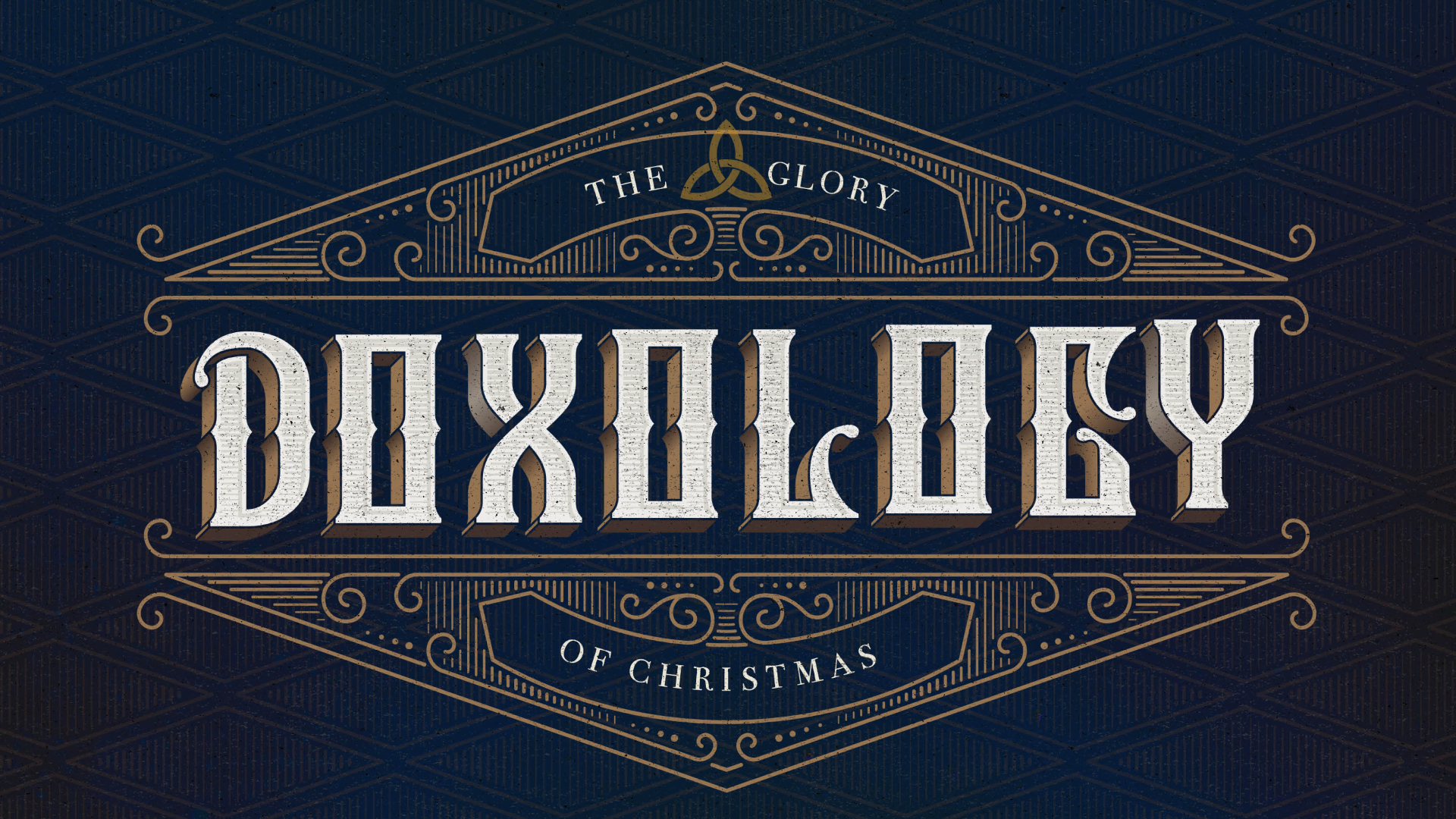 Doxology | Part 3