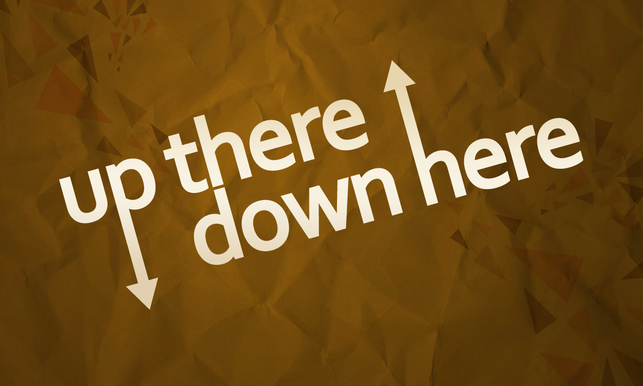 Up There Down Here | Agreement