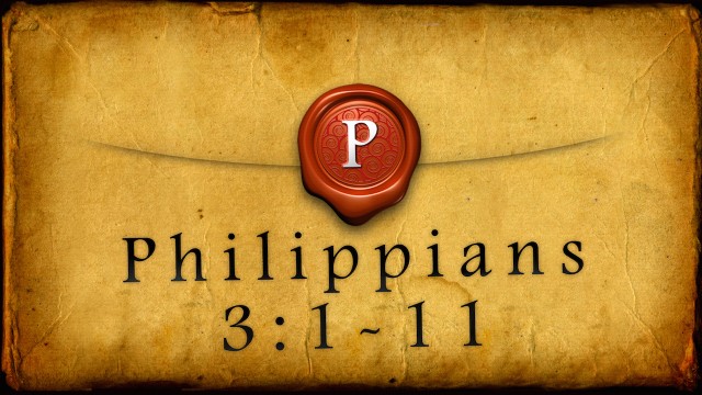 Philippians 3:1-11 - Audio