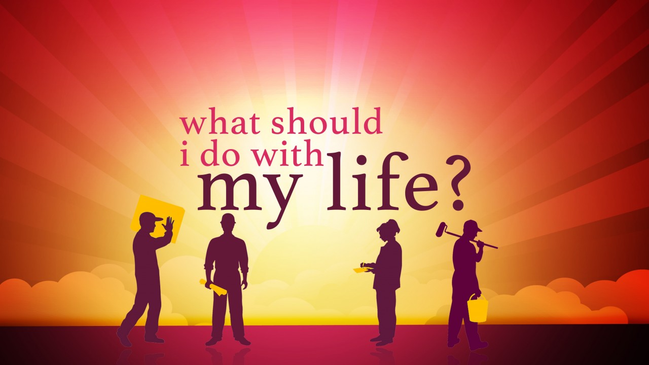 What Should I Do With My Life? - Audio