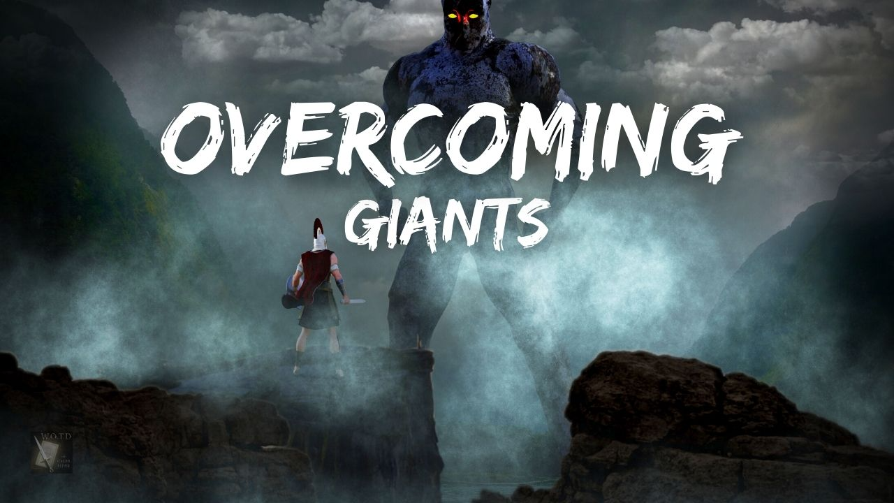 Overcoming Giants