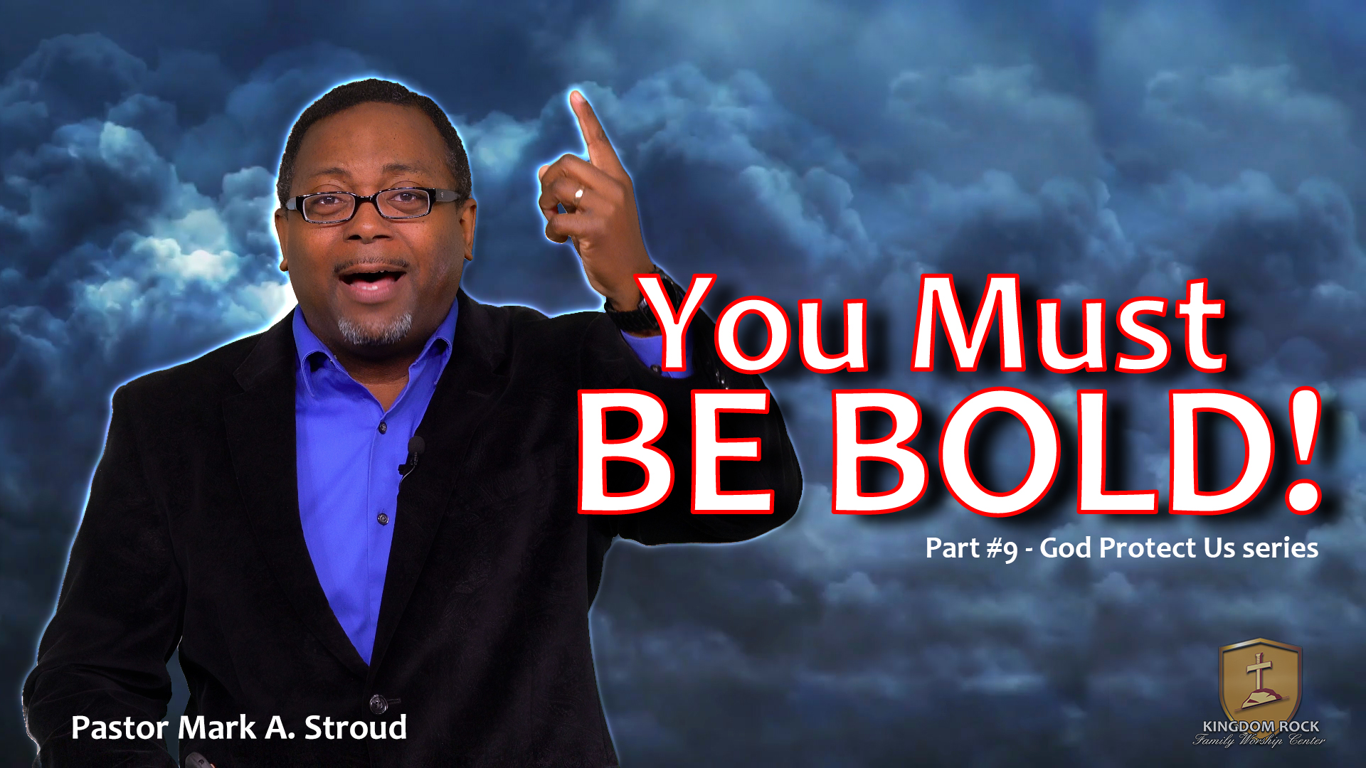 You Must Be Bold! [God Protect Us series Part 9]