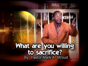 What Are You Willing To Sacrifice