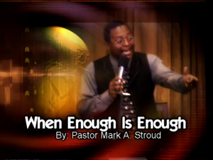 When Enough Is Enough audio message