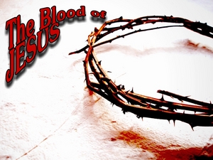 The Power of the Blood of Jesus part 4