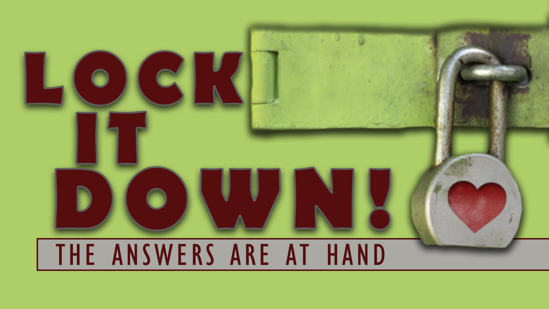 Lock It Down