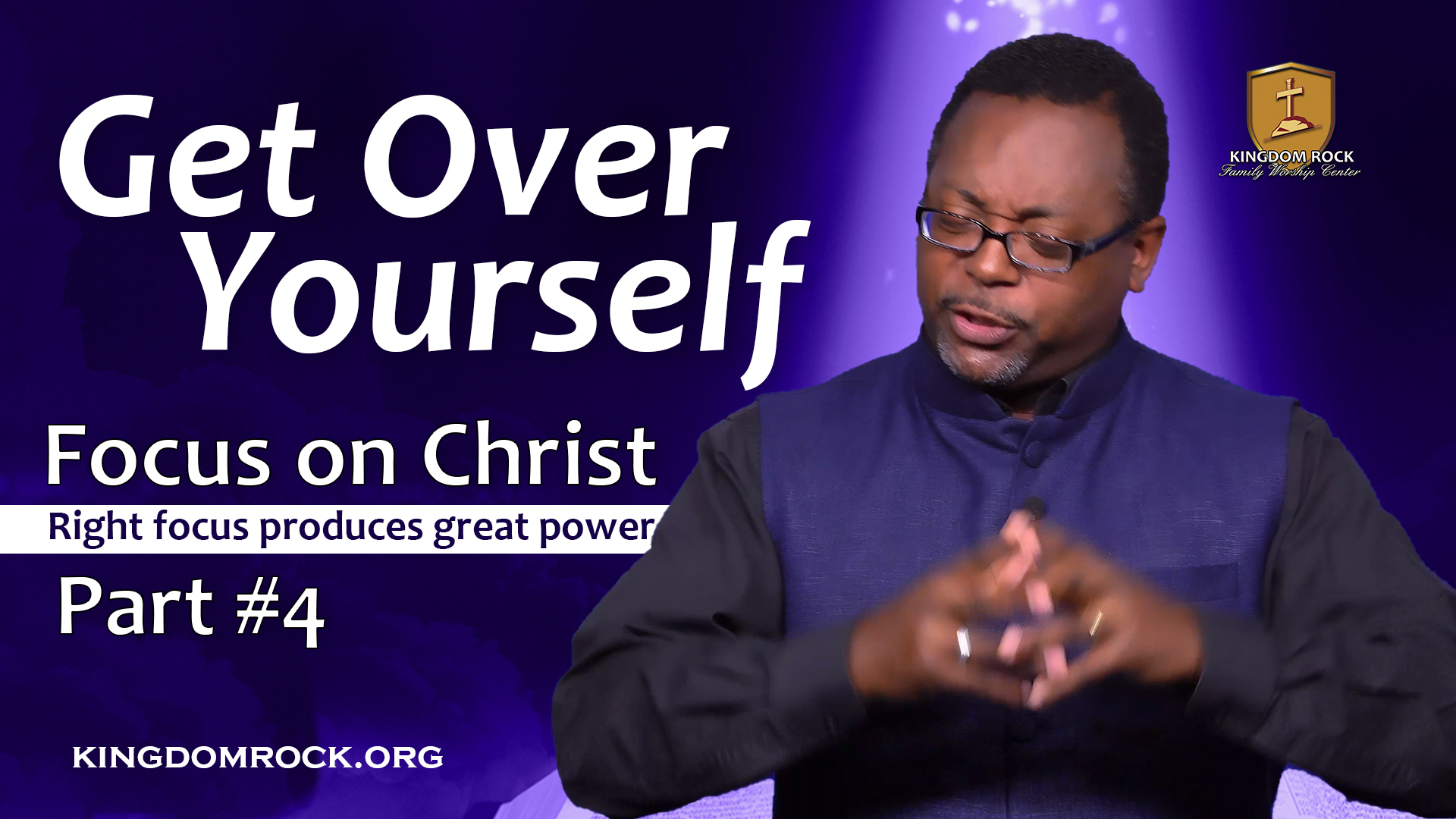 Get Over Yourself! [Focus On Christ - Part #4]