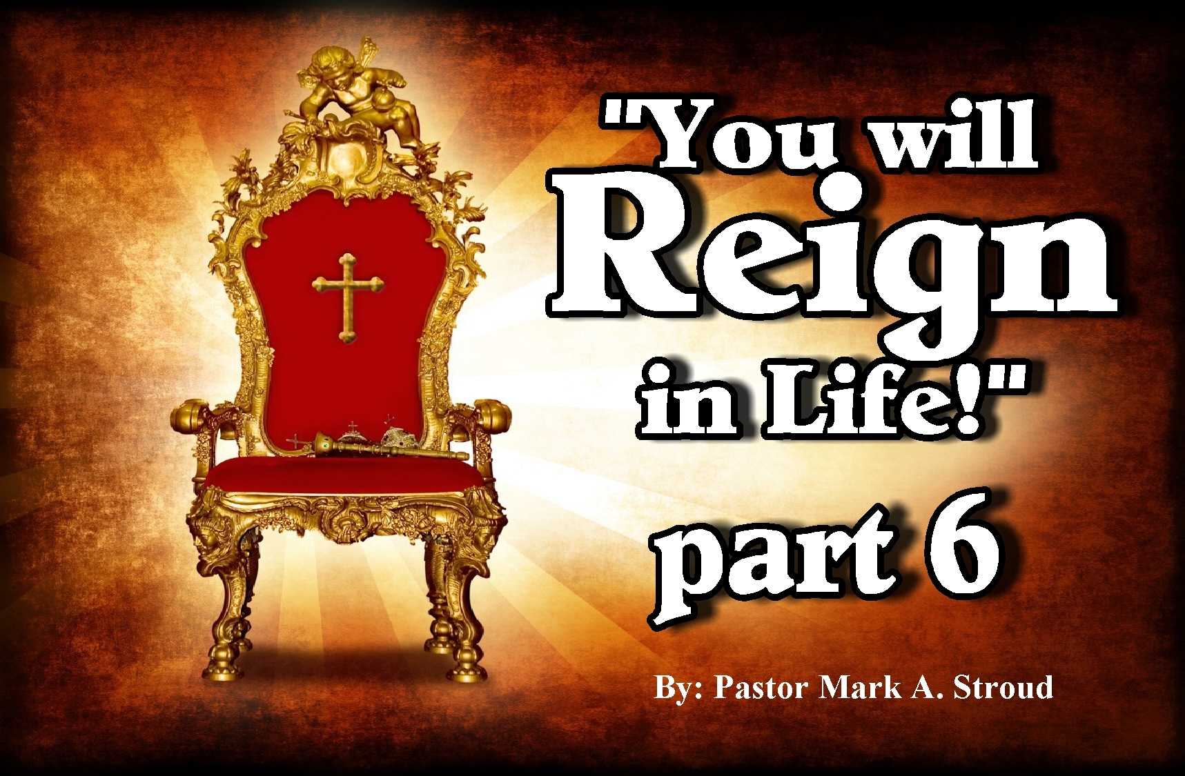 You will Reign in Life part 6 (complete)