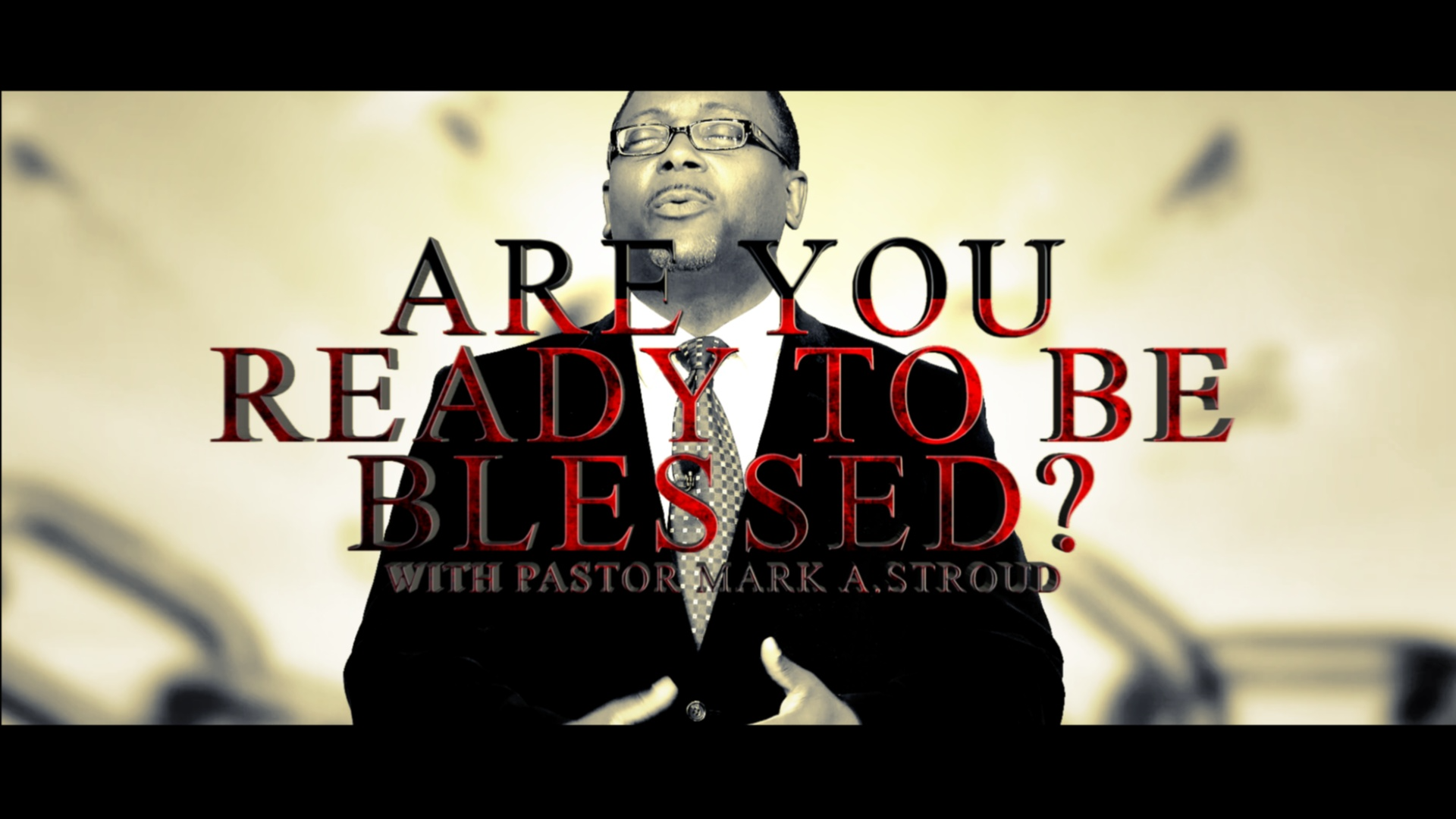 Are You Ready to be Blessed?
