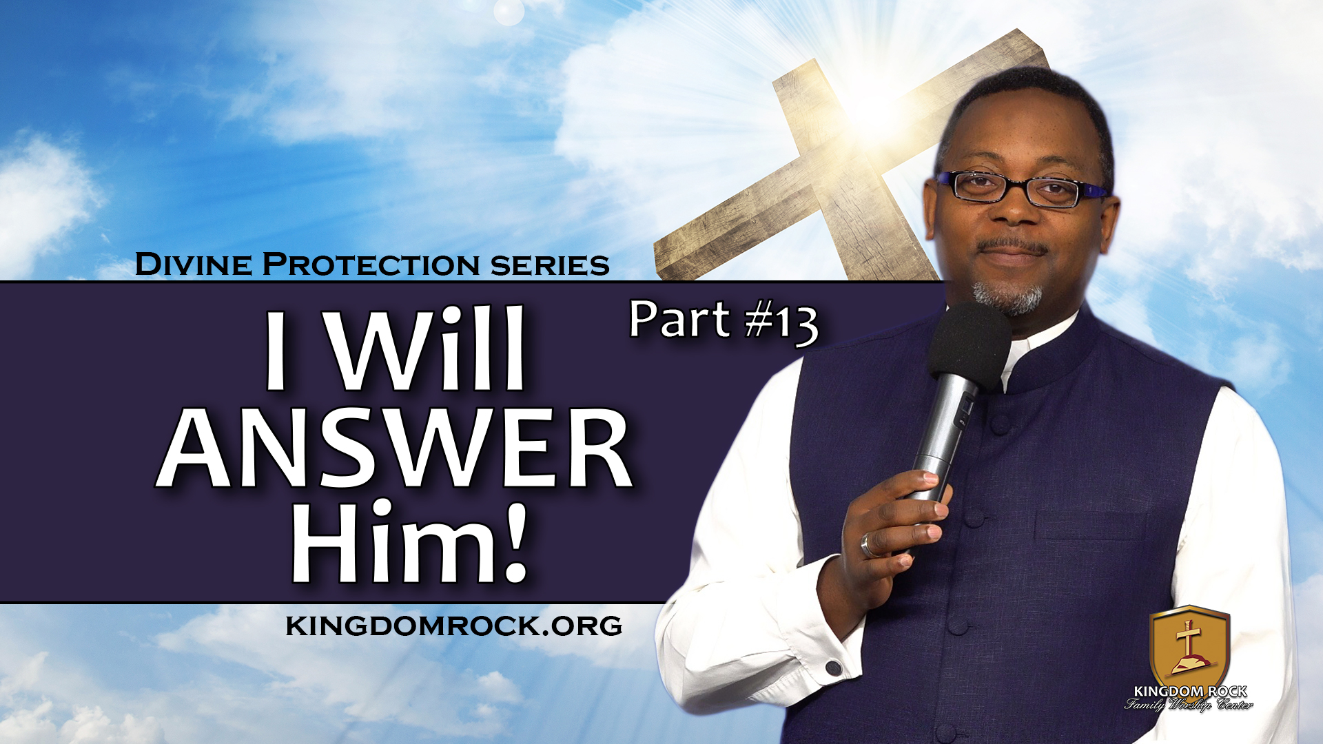 I Will Answer Him (Part 13 of The Divine Protection series)