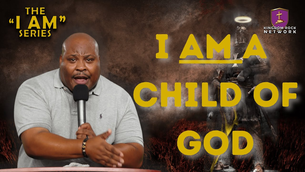 I AM a Child of God