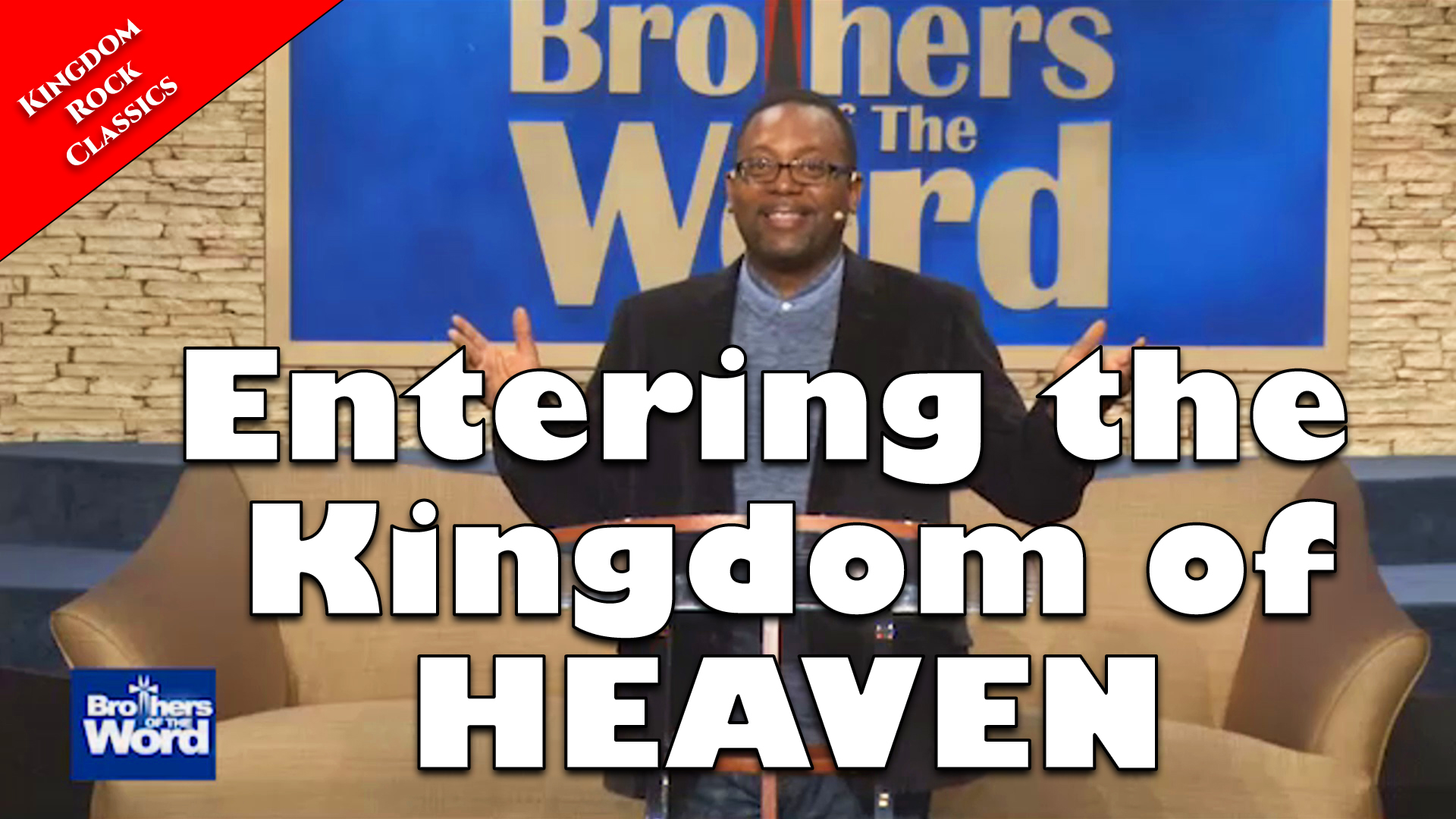 Entering the Kingdom of Heaven