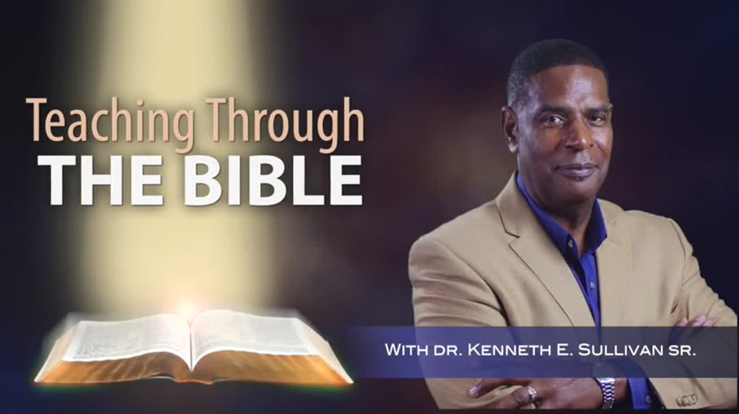 Teaching Through the Bible with Dr. Kenneth Sullivan #102 - Teach Me About Heaven, Part Two - Audio