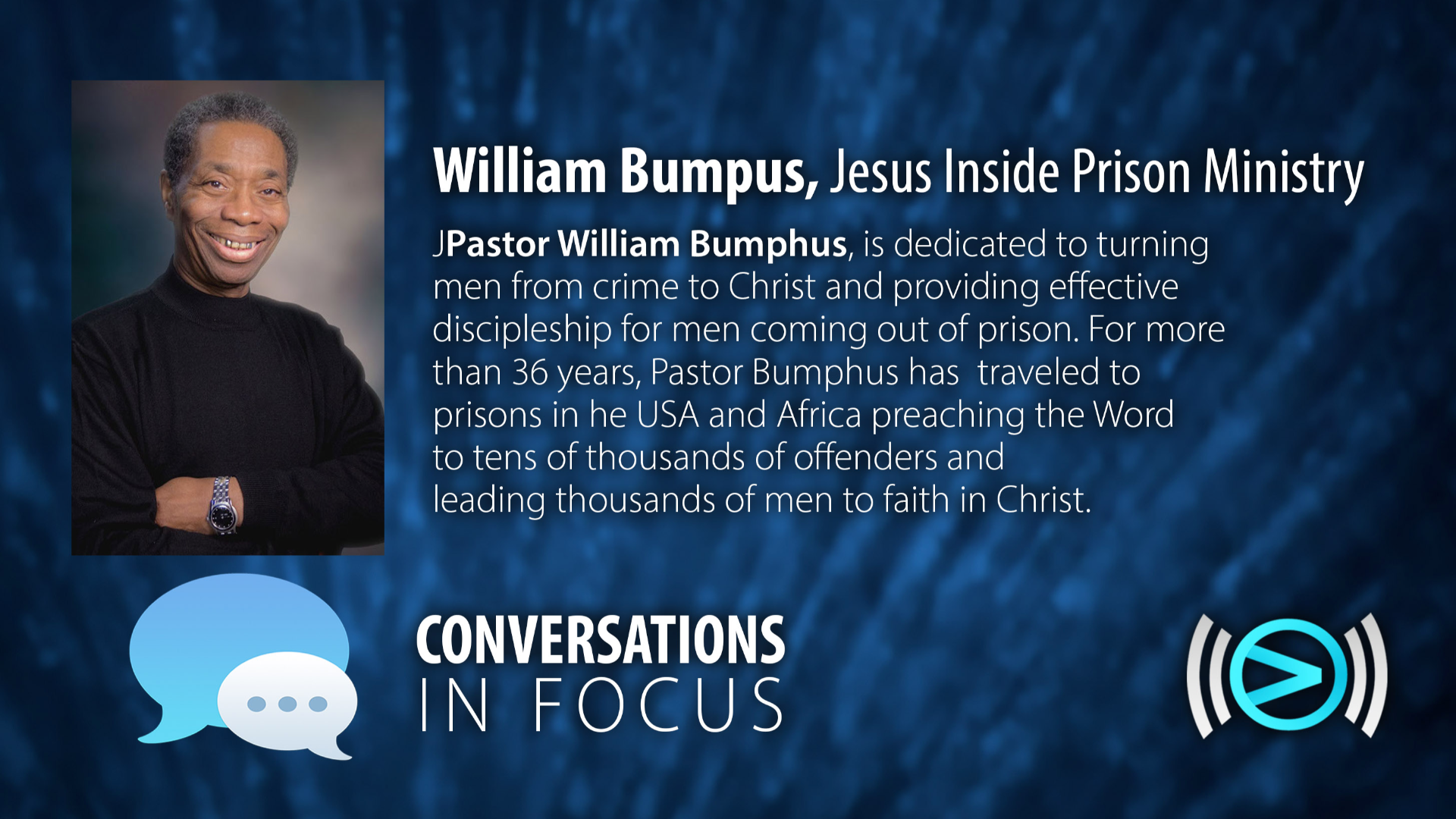 William Bumphus | Conversations In Focus - Audio