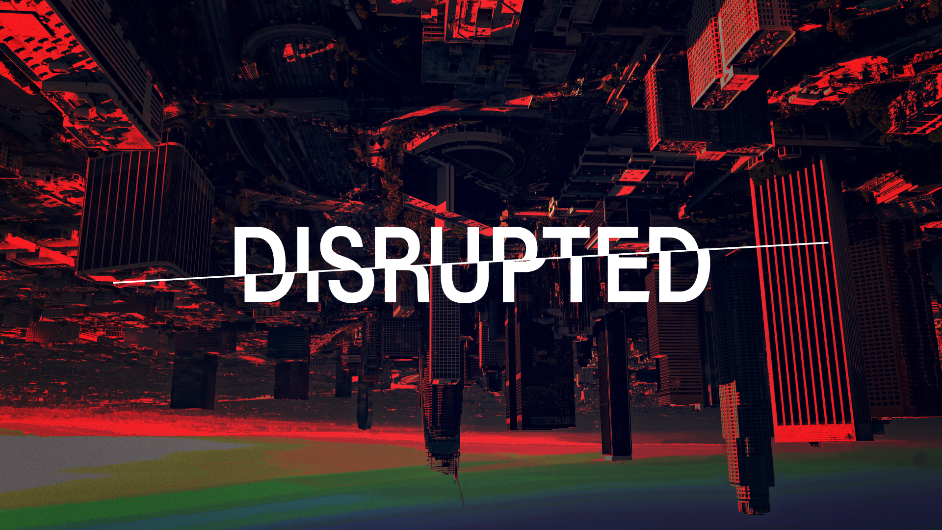 6/28/20 - Disrupted, Week 5 - Audio