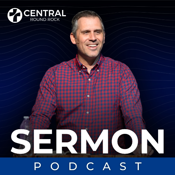 Central's Sermon Podcast