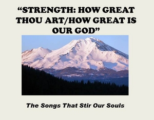 Strength: How Great Thou Art/How Great is Our God - Audio