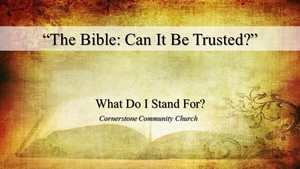 THE BIBLE: CAN IT BE TRUSTED? - Audio