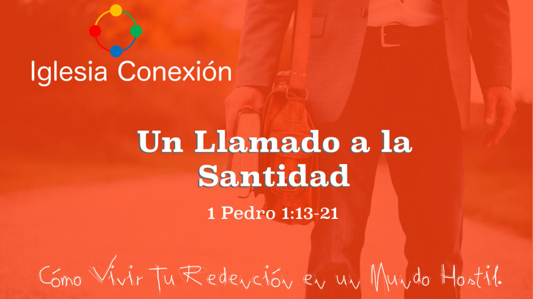 Un llamado a la santidad