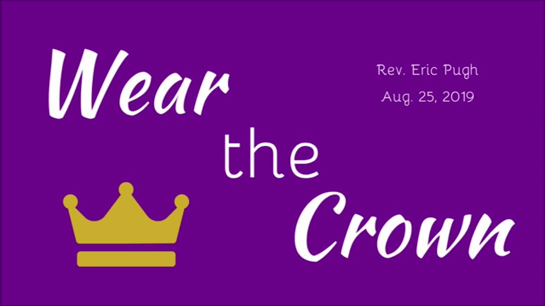 Wear the Crown- Rev. Pugh - Audio