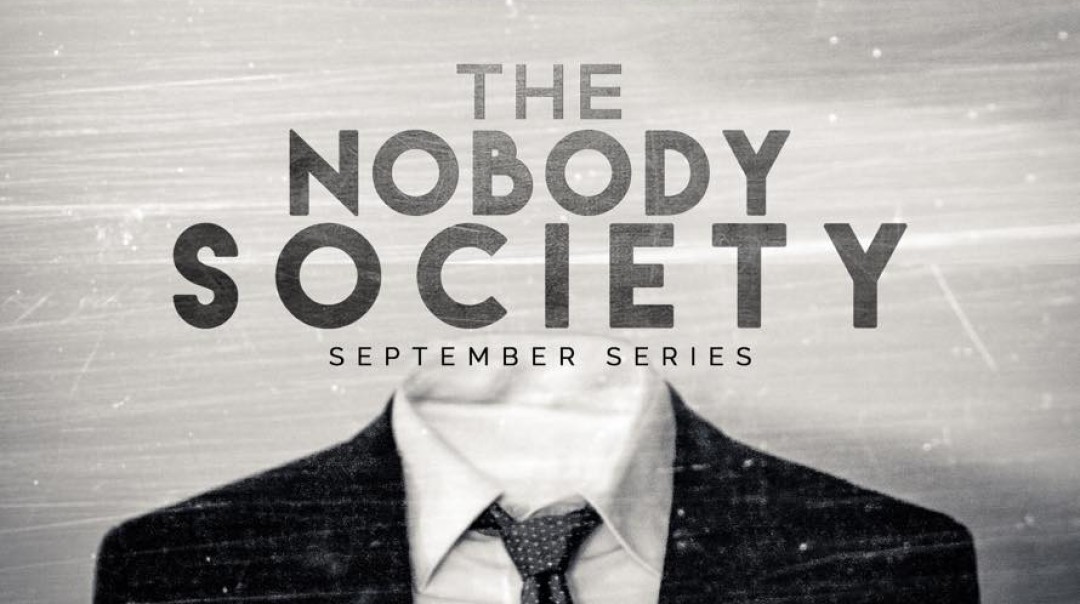 The Nobody Society [Part 3]