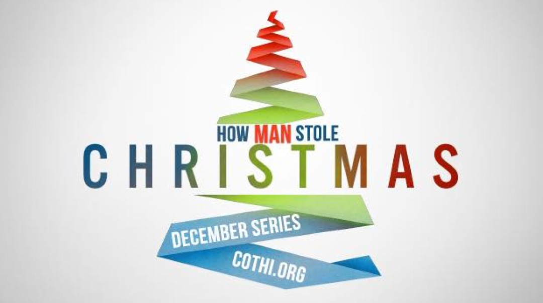How Man Stole Christmas [Part 3]