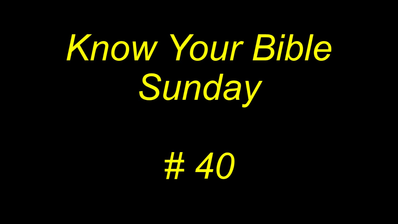 Know Your Bible Sunday