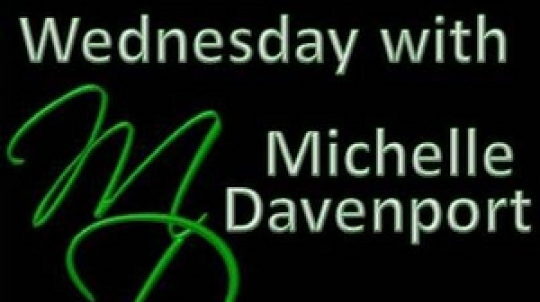 WEDNESDAY NIGHTS WITH PASTOR MICHELLE - Audio WEDNESDAY NIGHTS WITH PASTOR MICHELLE - Audio
