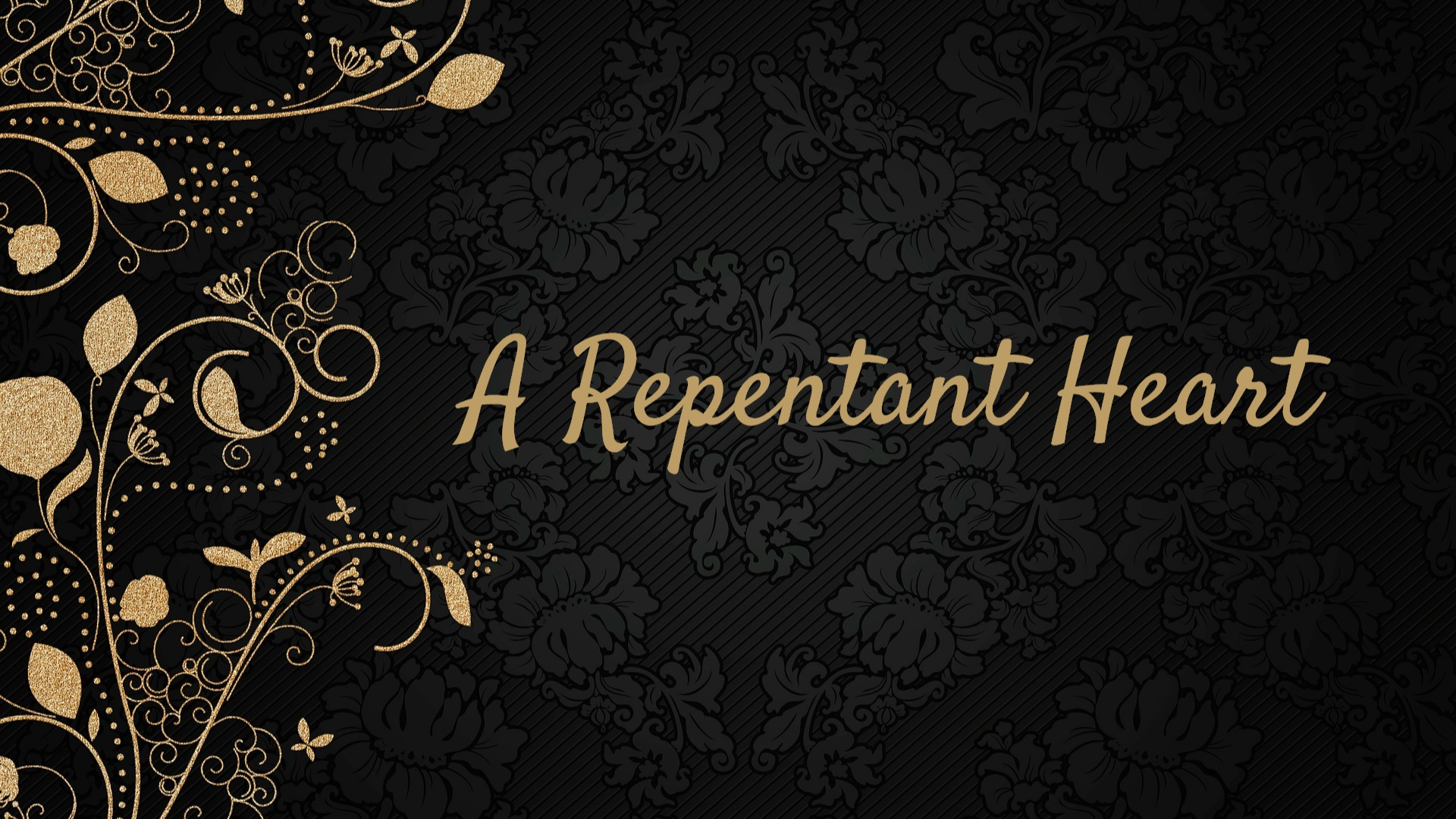 A Repentant Heart - Audio