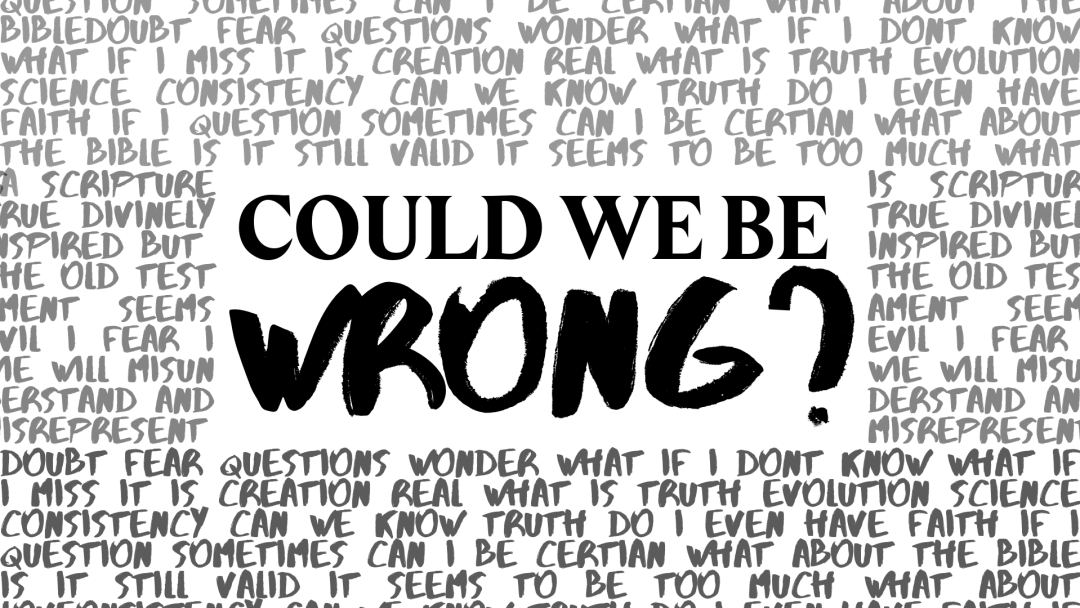 Could We Be Wrong: Creation - Audio