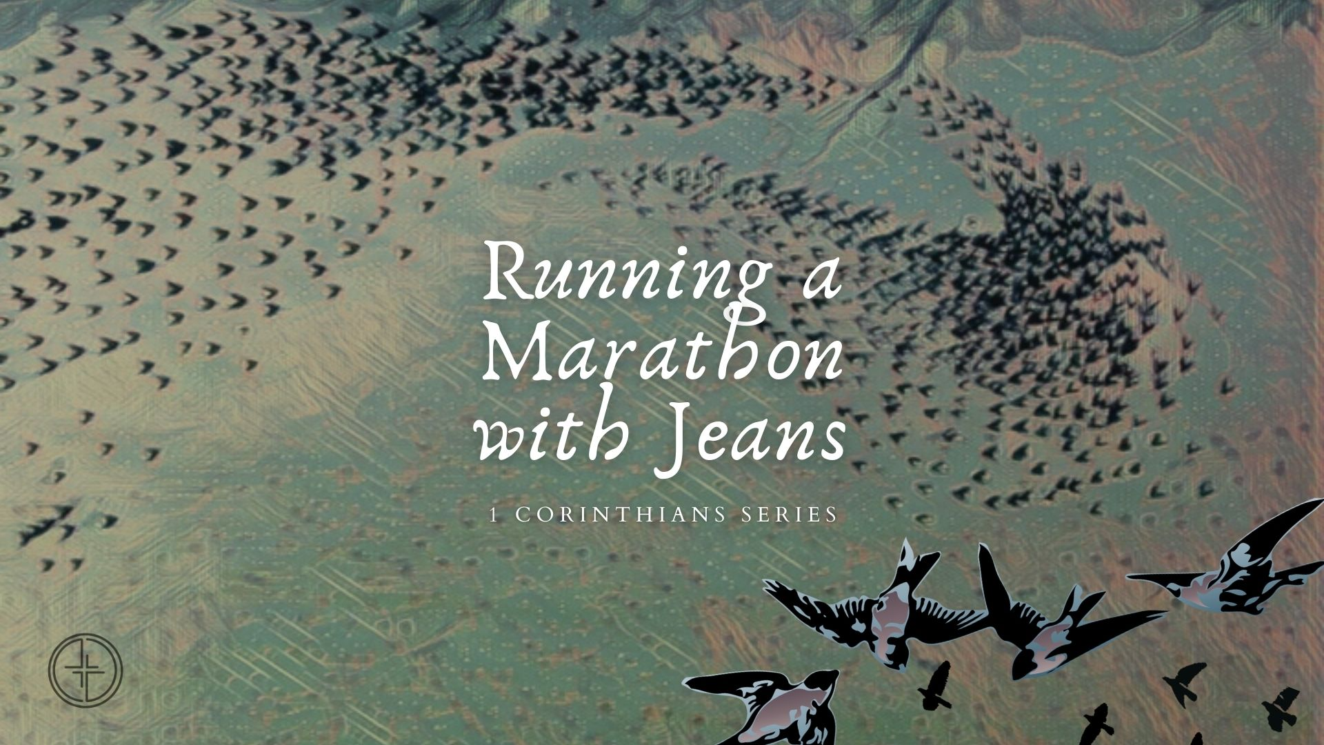 Running a Marathon in Jeans | May 22, 2022 | 1 Corinthians Series - Audio