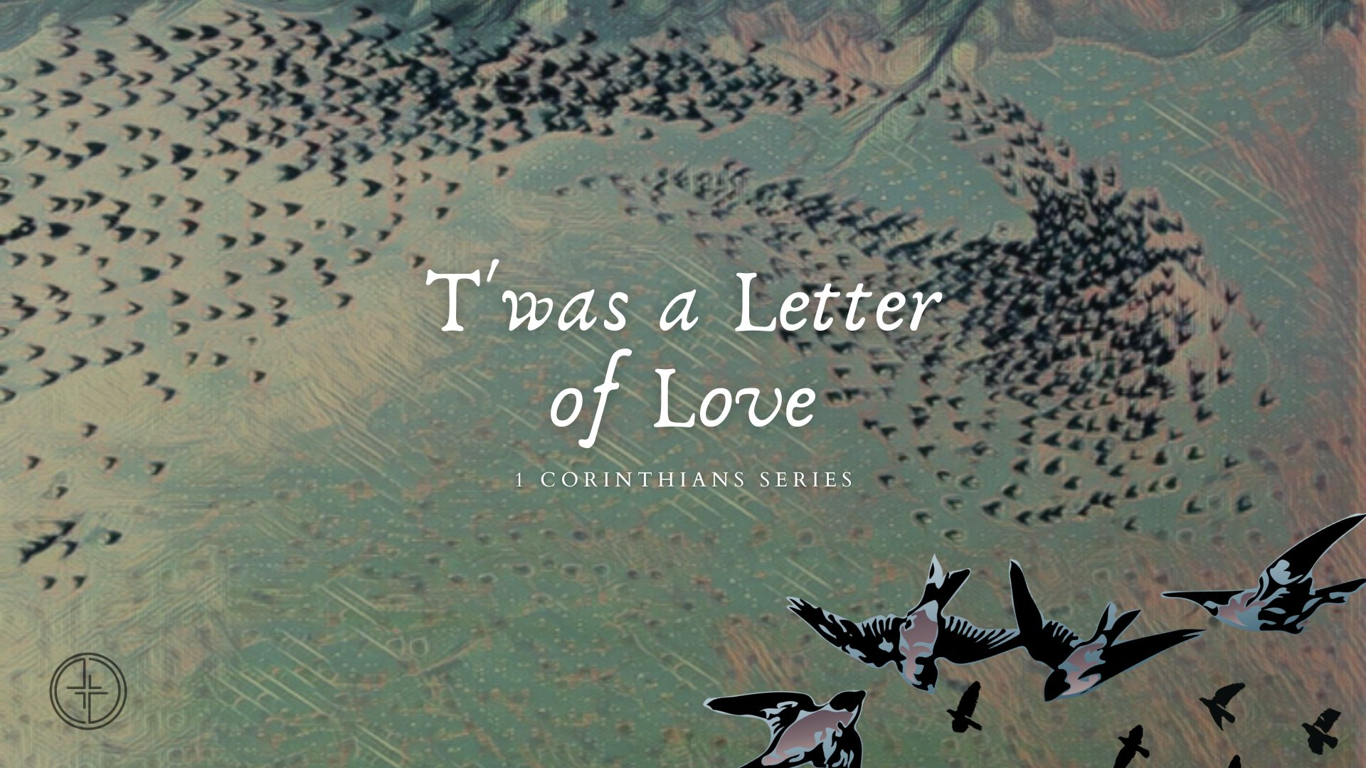 T'was a Letter of Love | Nov. 20, 2022 | 1 Corinthians Series - Audio