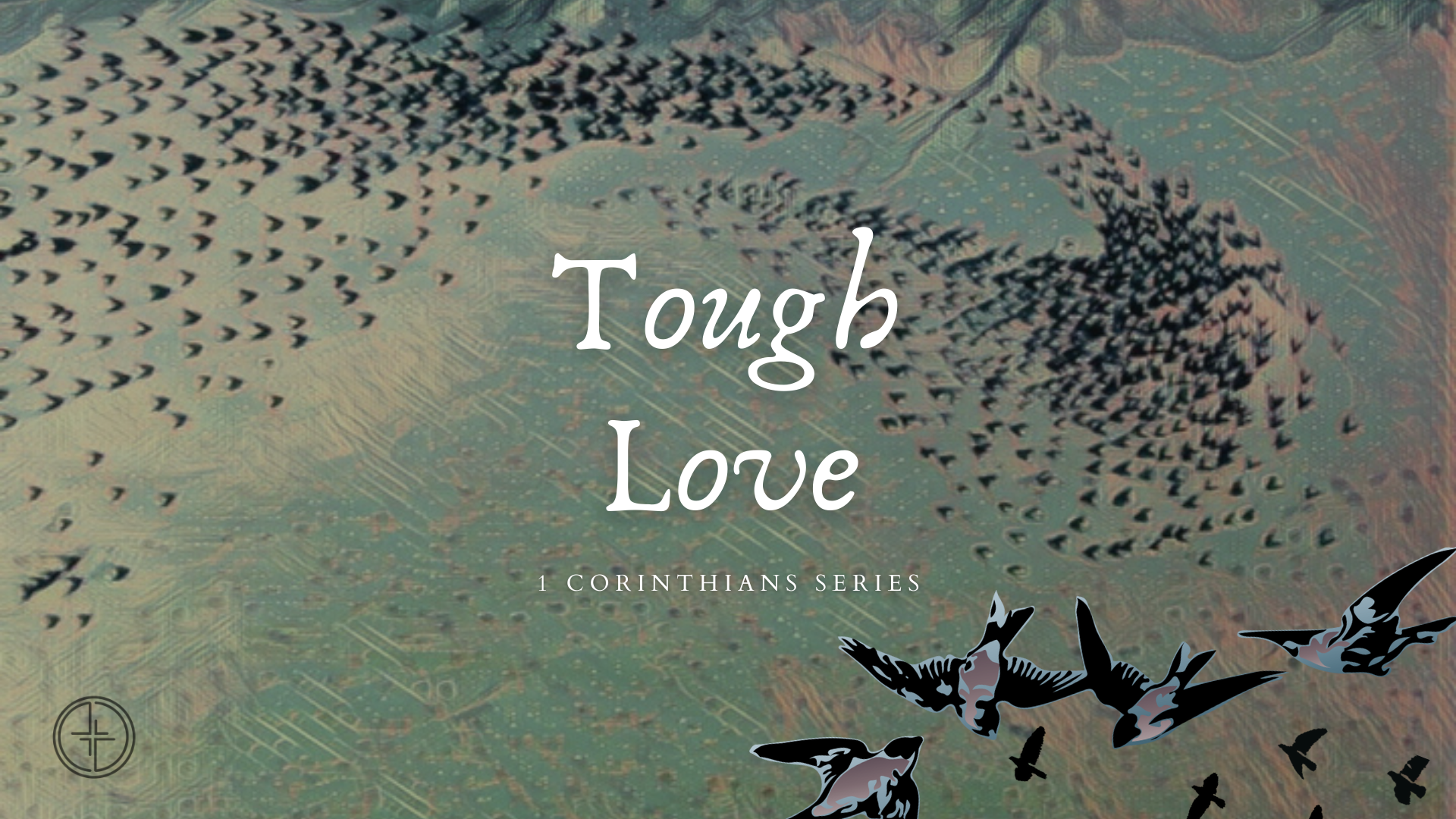 Tough Love | April 3, 2022 | 1 Corinthians Series - Audio