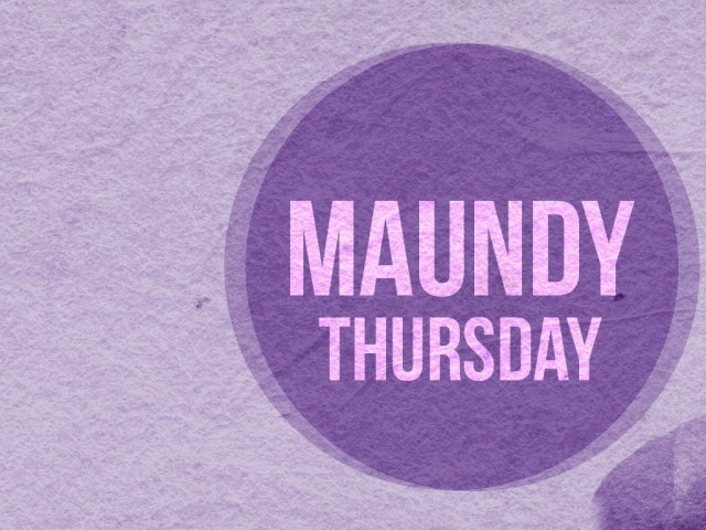 Maundy Thursday
