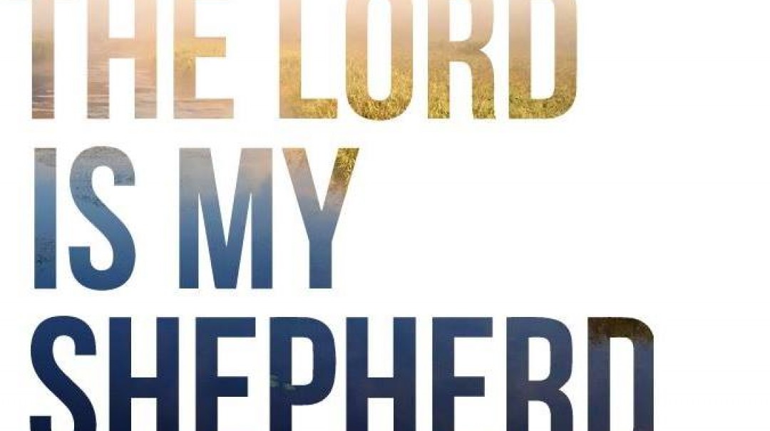 "You Prepare a Table Before Me"- The Lord is My Shepherd wk 5 - Audio