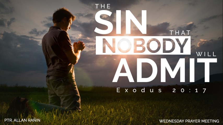 The SIN that NOBODY will ADMIT! - Ptr. Alla Rañin (October 5, 2016) - Audio The SIN that NOBODY will ADMIT! - Ptr. Alla Rañin (October 5, 2016) - Audio