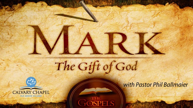 Calvary Chapel Elk Grove-Gospel of Mark