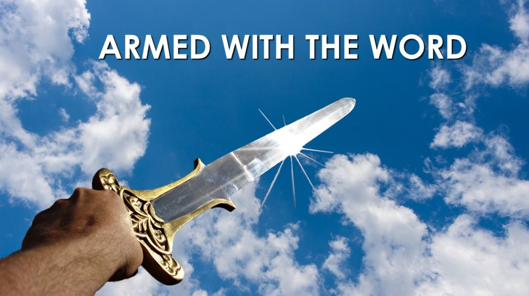 Armed With The Word Armed With The Word