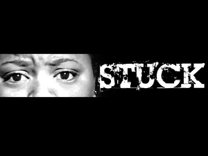 Stuck Pt.1