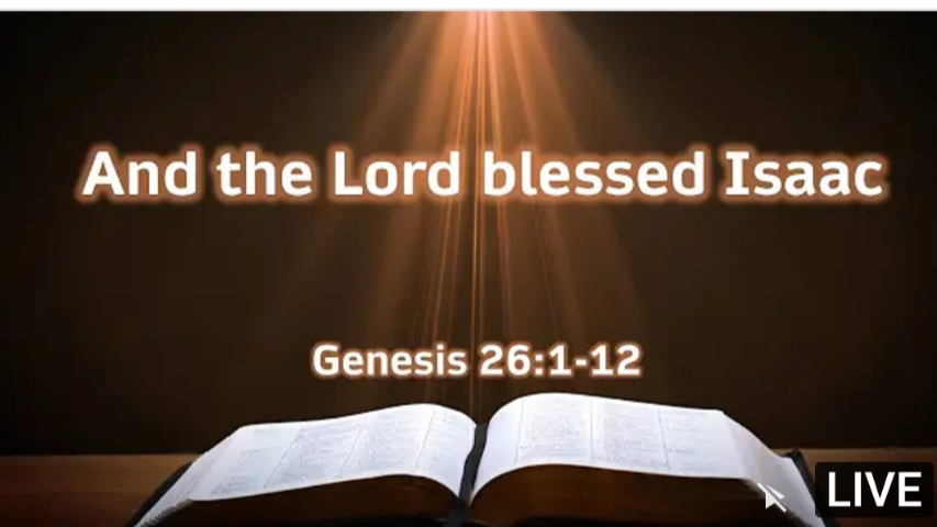 And The Lord Blessed Isaac