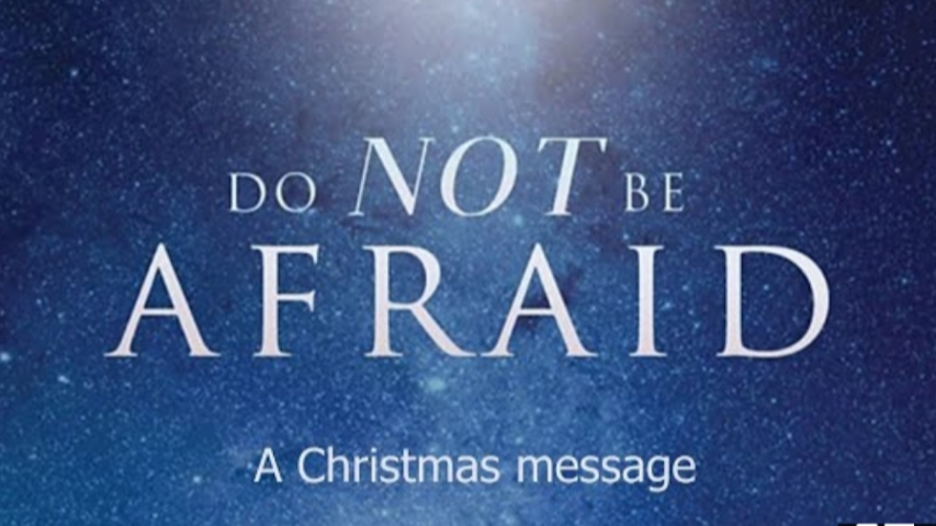 Do Not Be Afraid