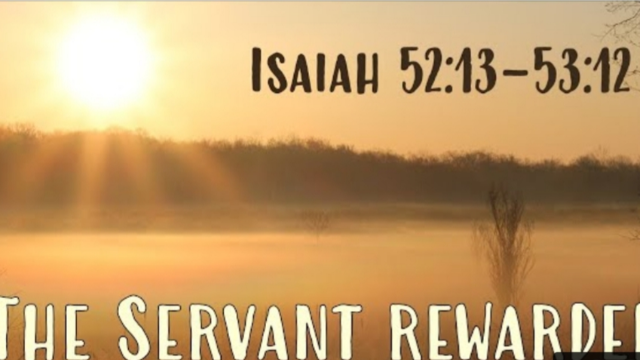 The Servant Rewarded