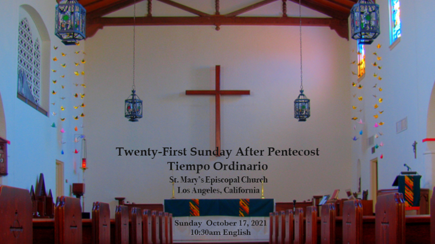The Twenty-First Sunday After Pentecost - St. Mary's Episcopal Church