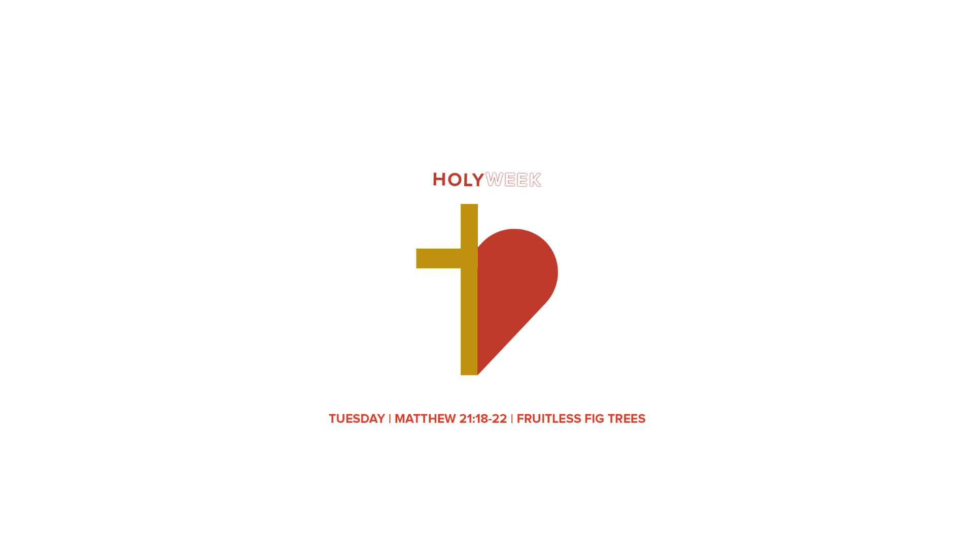 TUESDAY | MATTHEW 21:18-22 | FRUITLESS FIG TREES episode artwork