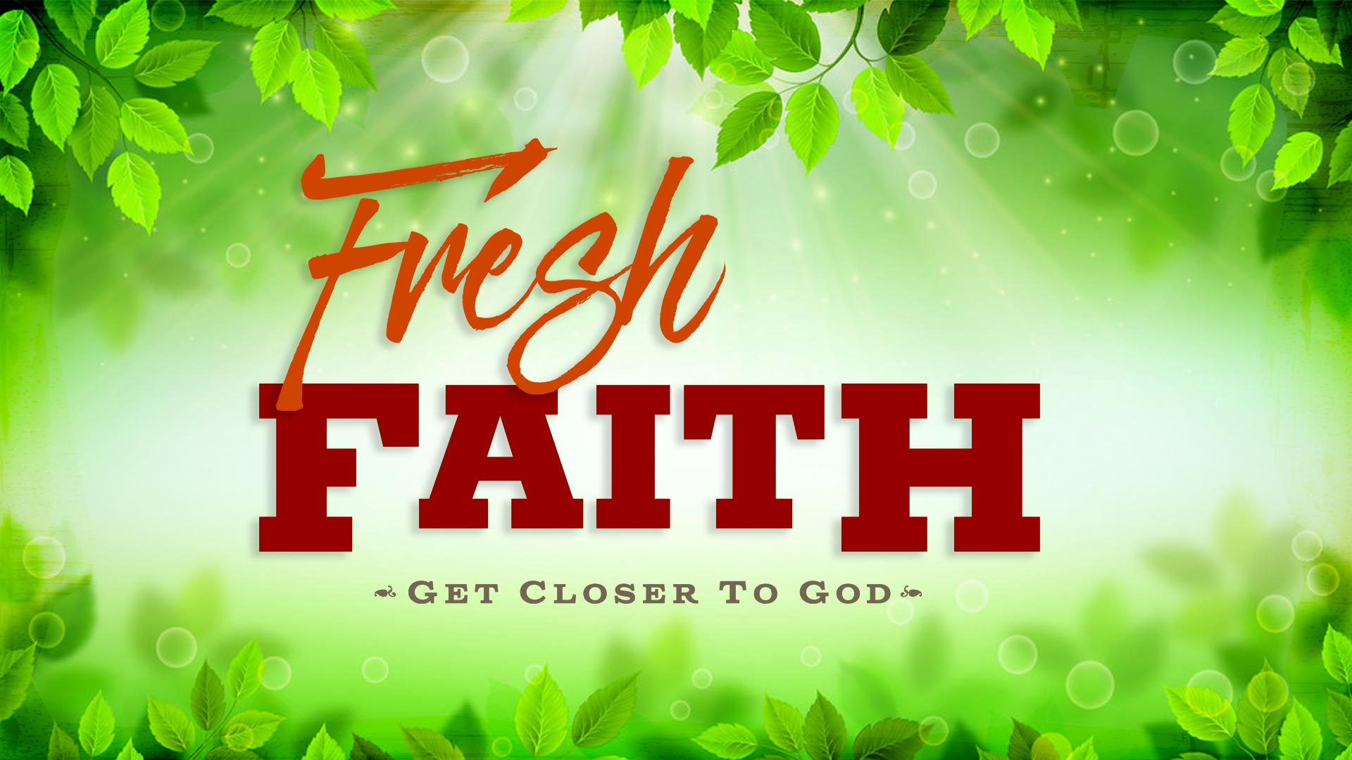Fresh Faith Week 4