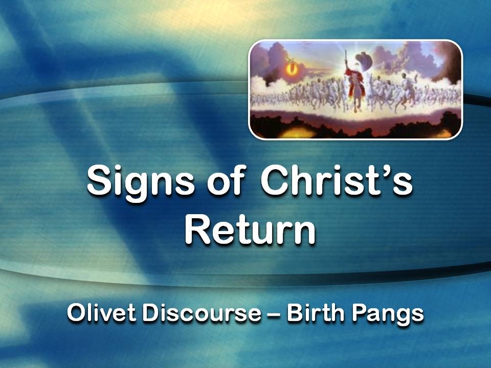 Signs of Christ's Return