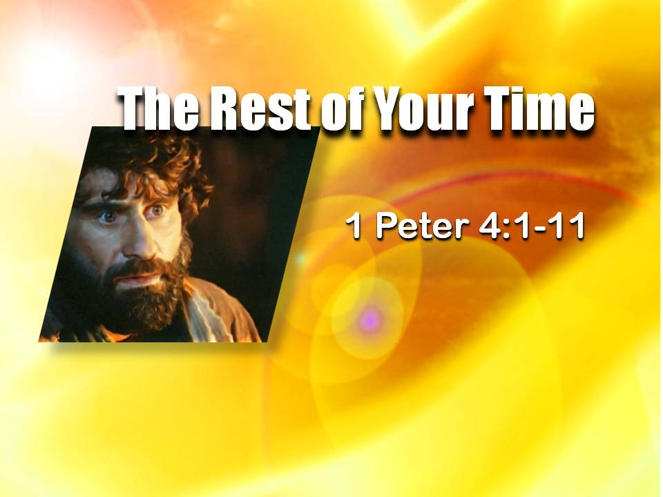 The Rest of Your Time