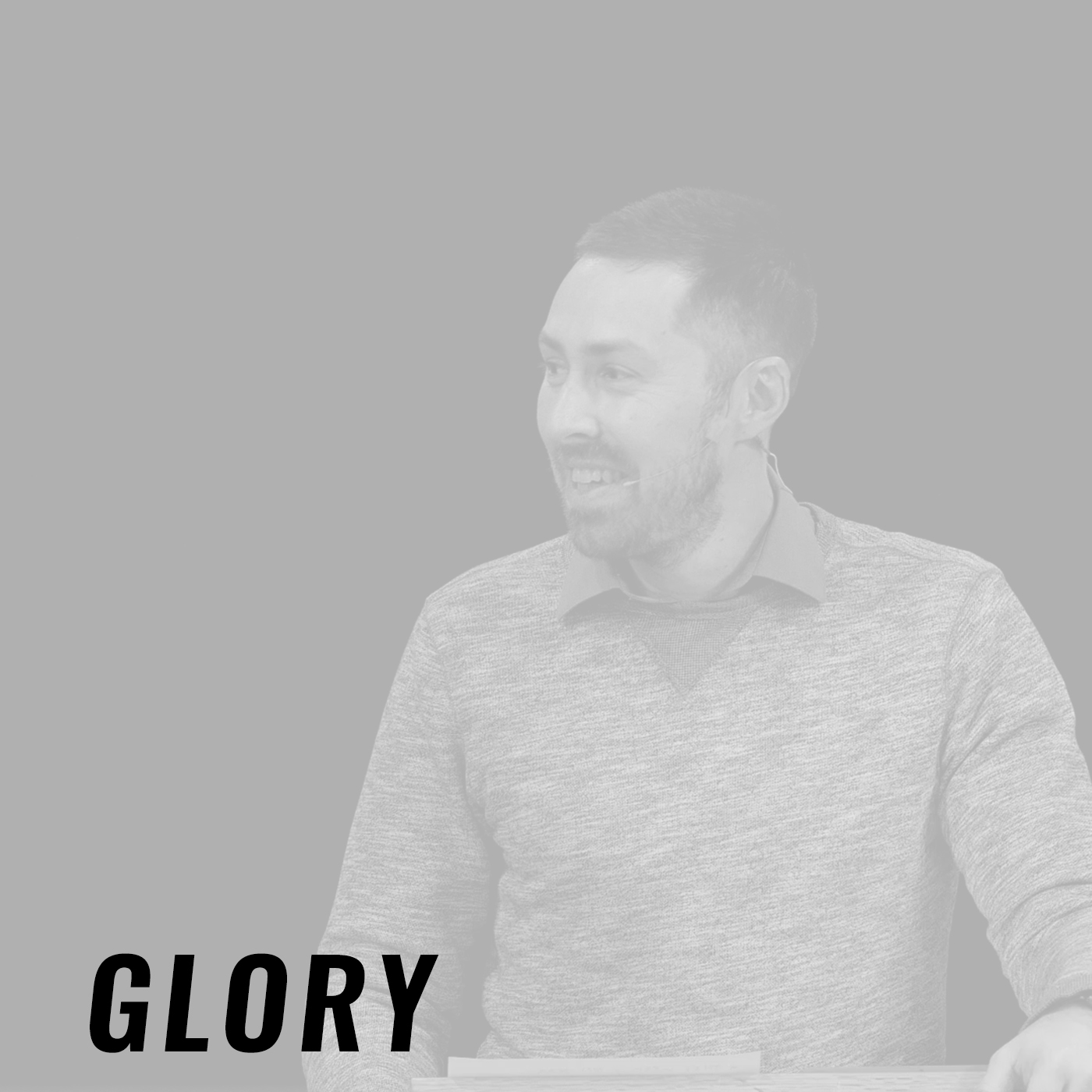 GLORY | A SERMON ON EPHESIANS 3:20-21 episode artwork