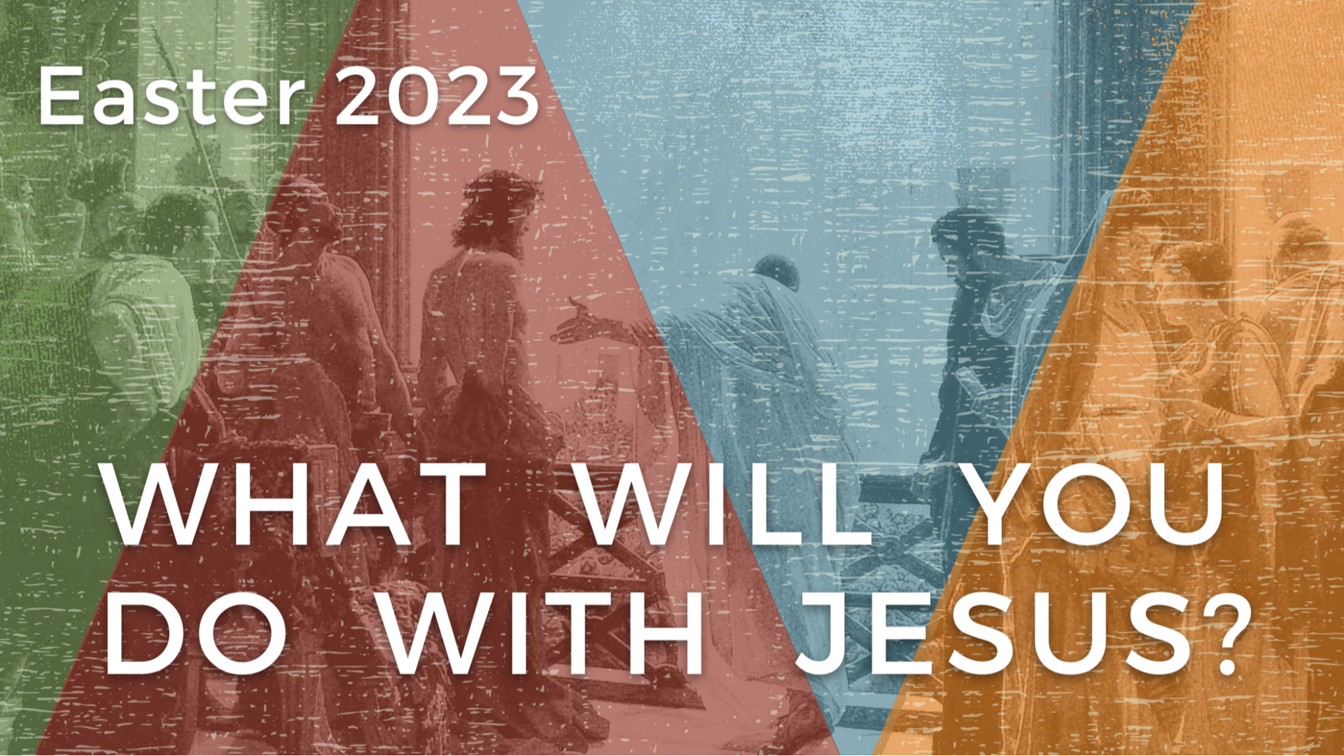 April 9, 2023 (Easter Sunday) | What Will You Do With Jesus? episode artwork