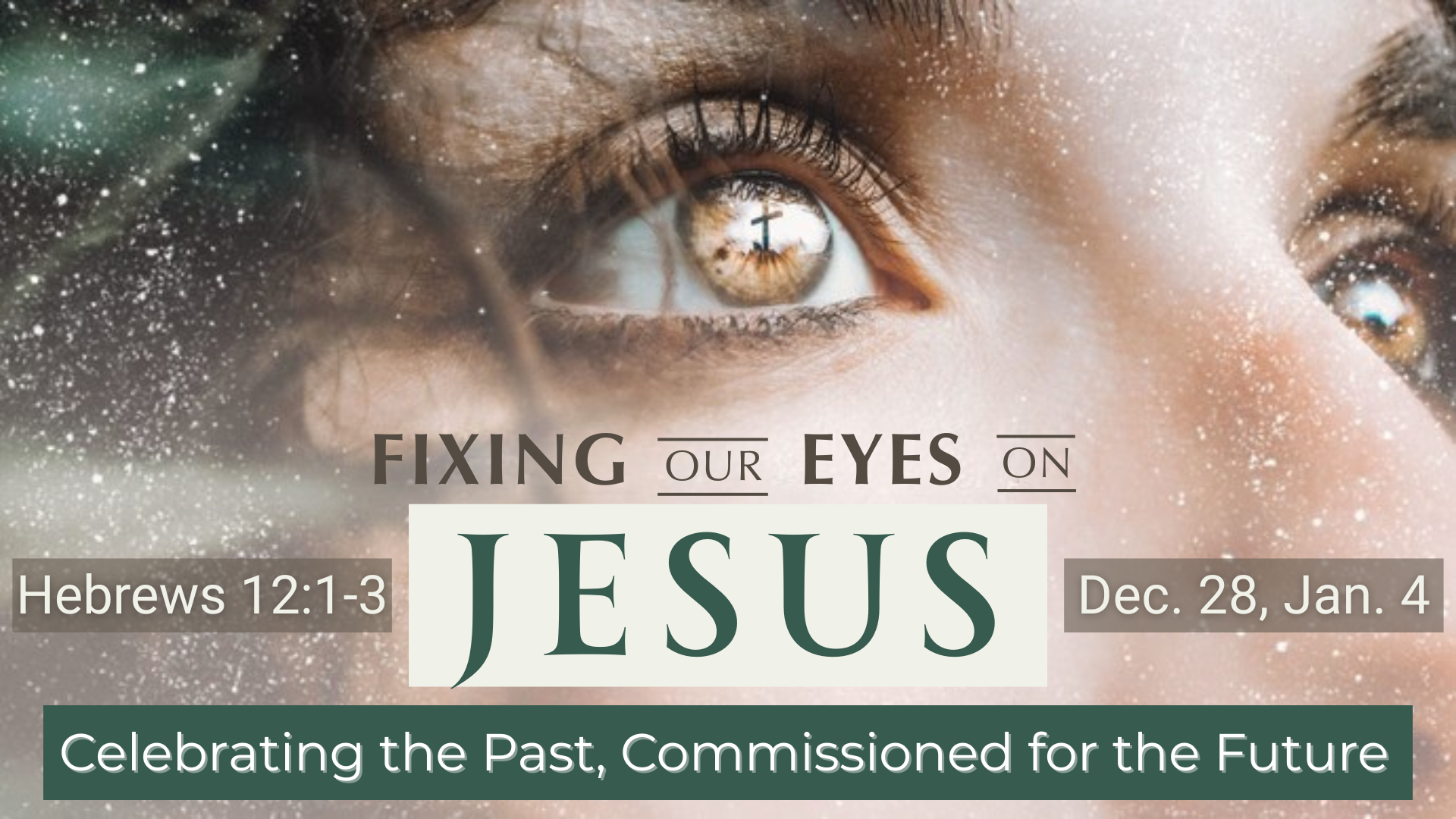 January 4, 2026 | Fix Your Eyes On Jesus episode artwork